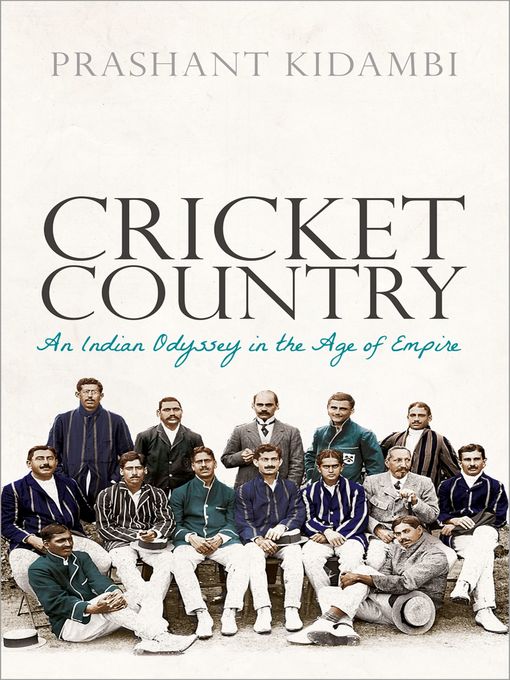 Title details for Cricket Country by Prashant Kidambi - Available